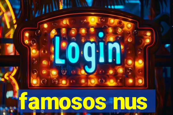 famosos nus